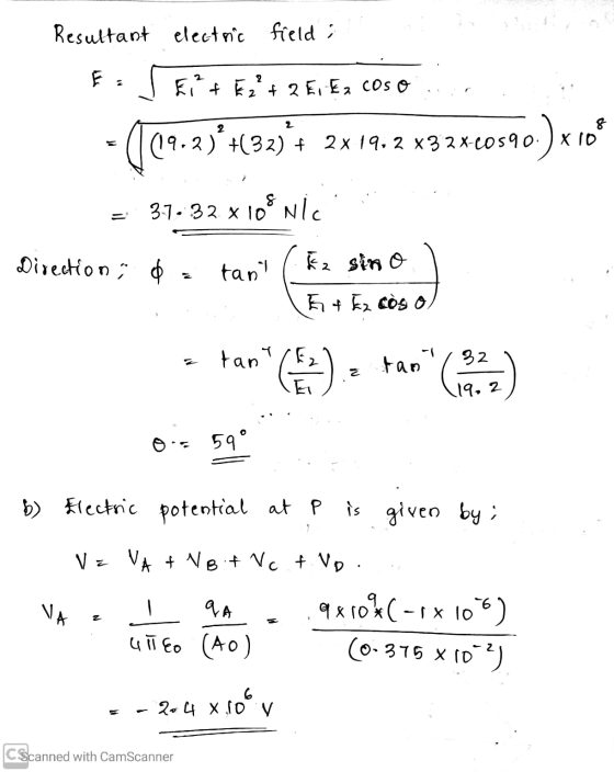 Resultant electric field; F S Fit kept 2 E1-E2 COSO - (19.2.)(32) + 2x19.2 x32400590.) xrom = 37.32 x 108 Nic Directions de t