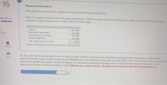 Required information (The following information applies to the questions displayed below.] Part 15 of 15 Oslo Company prepare