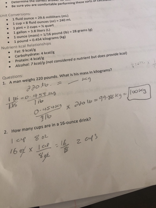 • Determine the correct answer lui . Be sure you are comfortable performing these sorts of calculation Unit Conversions: 1 fl