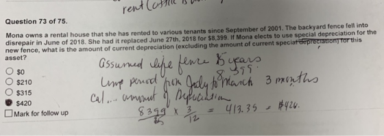 rent laf Bh Question 73 of 75. Mona owns a rental house that she has rented to various tenants since September of 2001. The b