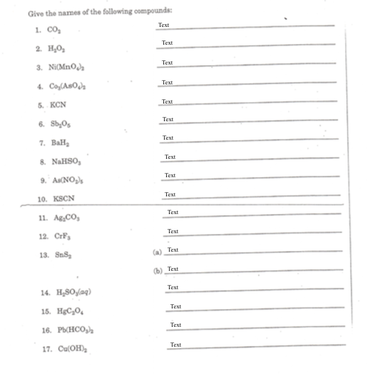 Text Give the names of the following compounds: 1. CO, 2. HO, Text Text 3. Ni(MnO. 4. Coy(ASO Text 5, KCN Text Text Text 6. S