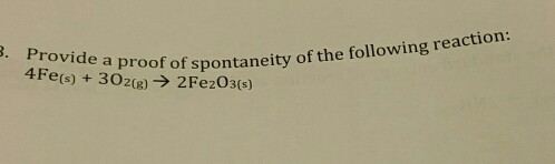 provide a proof of spontaneity of the following re