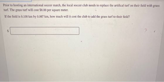 Prior to hosting an international soccer match, the local soccer club needs to replace the artifical turf on their field with