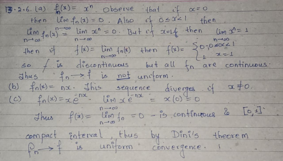13-2.6. la) f(x) = x. observe lim fn (x) =0 . Also of of ösr<! lim ox^ =0. But cf x=L4 then that then then %3D lim J= 1 fola