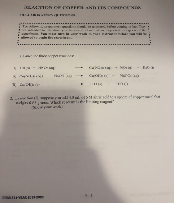 REACTION OF COPPER AND ITS COMPOUNDS PRE-LABORATORY QUESTIONS The following preparatory questions should be answered before c