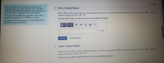 Constants Part A - Practice Problem: and has a In this example we will calculate the electric and magnetic fields of a carbon