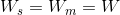 W = Wm=W