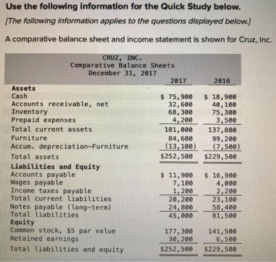 Use the following information for the Quick Study below. (The following information applies to the questions displayed below.
