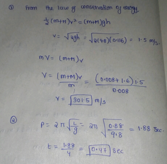 From the law or conservahon en CmtHvCm+Mgh vaghJac48)( o16) =1-5 m)s. V (mtM)v 04008+ 1.6)15 800.G =301 5 ms n 0.88 1.88 8ec