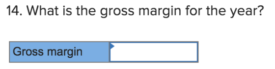 14. What is the gross margin for the year? Gross margin