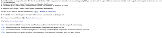 Summit Systems has an equity cost of capital of 11.5%, will pay a dividend of $1.50 in one year, and its dividends had been e