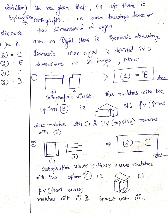 2 Explanatief Osthographic and on solution) we are given that, on left there is ie when drawings done on ohns were two dimens