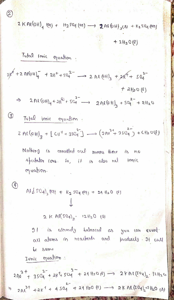 2 KAlOH) ) 2 A6H) K2s04 1 H2S04 (a1) 2H20 2) Total fonic quation +2 nOH 21+sa 2 At CH+ - an 2- 2 AR COH) 2- ° + sC4 2A1ОH] SO