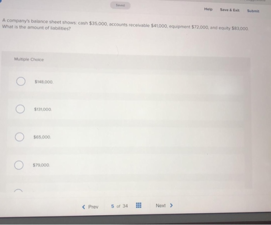 Saved Help Save & Exit Submit A companys balance sheet shows: cash $35,000, accounts receivable $41,000, equipment $72,000,