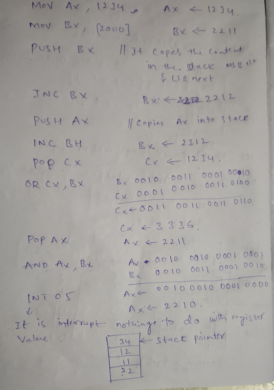 MOV AX, 1234 Ax < 1234. MOV BX, [2000] BX <- 2211 PUSH Bx llit copies the content in the lack MS Bast I & UB next. INC BX . B