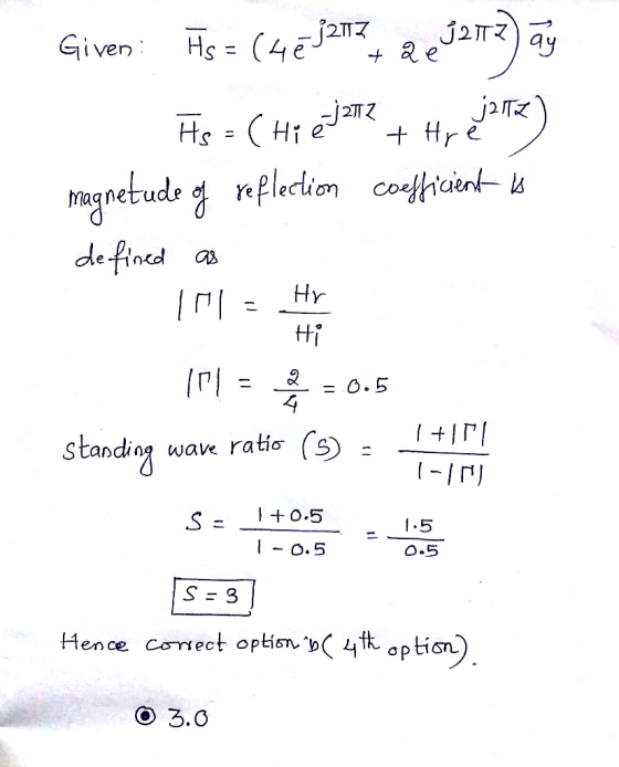 Given Hs = (4@32117 +2 e (Hi ejama 2172) ay jaltz its = (Hi + Hre magnetude of reflection coefficient is defined as IM Hr Hi