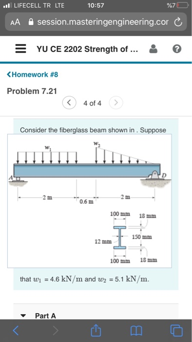 ..LIFECELL TR LTE 10:57 %70 AA session.masteringengineering.cor C = YU CE 2202 Strength of ... : < Homework #8 Problem 7.21 ③