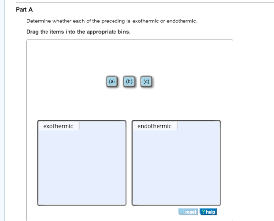 Determine whether each of the following is exother