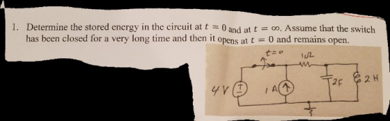 Determine the stored energy in the circuit at t = 0 and at t = 00. Assume that the switch has been closed for a very long tim