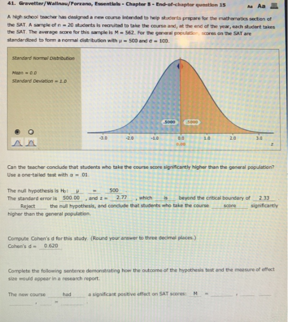 41. Gravetter/Wallnau/Forzano, Essentials-Chapter 8-End-of-chaptor question 15 Aa Aa A high school teacher has designed a new