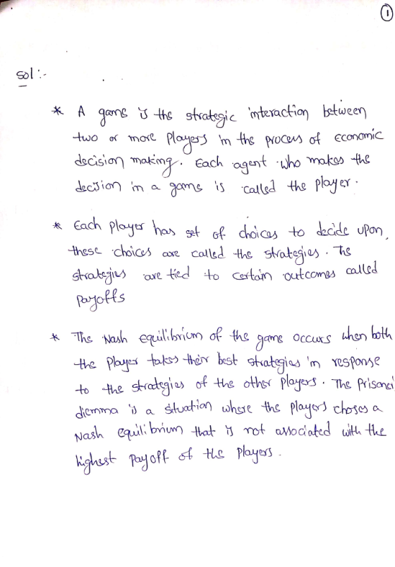 Sol .- esac r3mthe pof economic ヅ/.ach agent .uho mokestue decsion moking- dscion m a these choicescolled -the satees Ts grakj oxe ted to ceton outcomes calel Occuk S to he stalgius of the othes Plac ise eYS Th