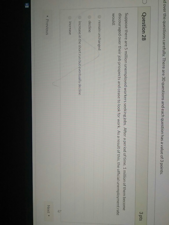 u over the questions carefully. There are 30 questions and each question has a value of 3 points. Question 28 3 pts Suppose t