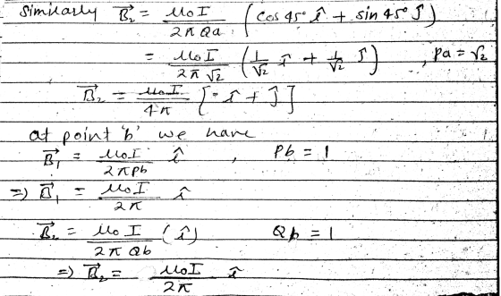 Similarly B = Mo I 2a Qa (cos Cos 45° êt sin 450 j ماد to ) Pa = 2 B ( + ] 2ñ 12 hot 4n at point b we hane B Rapb = 0 lo I 소