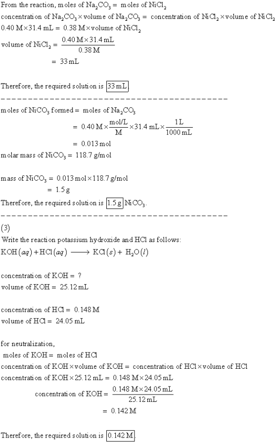 From the reaction, moles of Na,Co, = moles of Nici, concentration of Na,Co, volume of Na,co; = concentration of Nia, xvolume