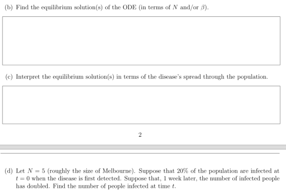 (b) Find the equilibrium solution(s) of the ODE (in terms of N and/or 3). (c) Interpret the equilibrium solution(s) in terms