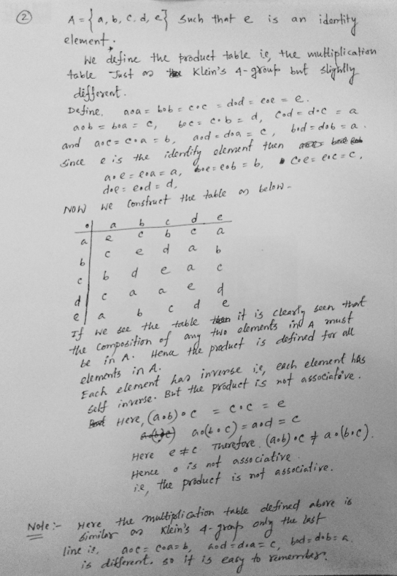 is an identity A= (a, b, c. d, el such that e element. We define the product table in the multiplication table Just as the Kl