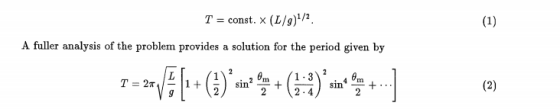(L/g)1/ T const. X (1) A fuller analysis of the problem provides a solution for the period given by 2 2 вm 1-3 Оm Т%-D 2т, 1