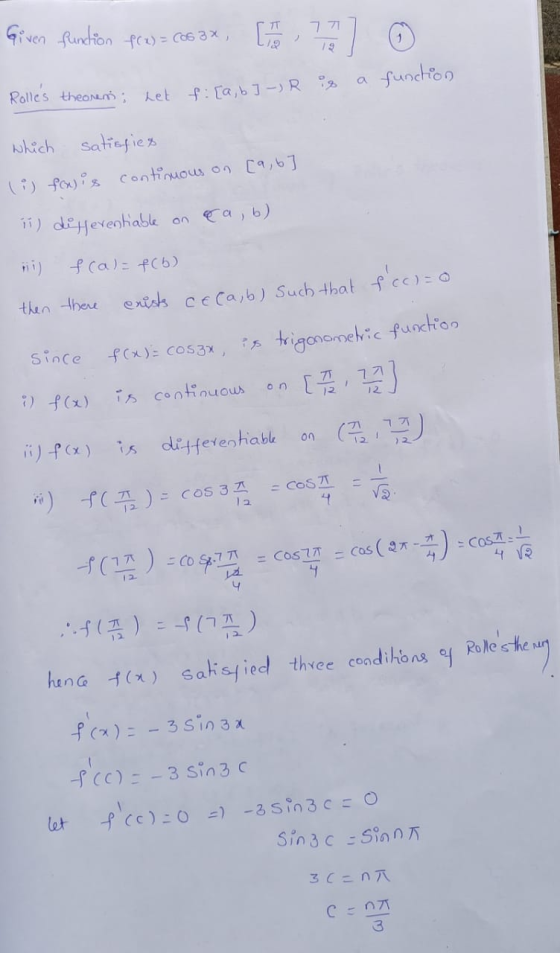 7T Given function f(x) = cos 3x, [ function Rolles theoreni: het fi [a, b]-) R is which satisfied (i) fox) is continuous on