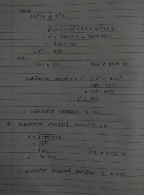 where E(X²) = { xi²pi = 0²xo 1 + 30²x0.7+ 60²x0.2 = 0+ goox0.7 + 3000 xo. 2 = 636 +720 E (X²) = 1350 and Elx) = 33 find in pa
