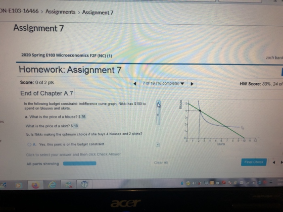 ON-E103-16466 > Assignments > Assignment 7 Assignment 7 2020 Spring E103 Microeconomics F2F (NC) (1) zach bank Homework: Assi