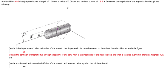 A solenoid has 495 closely spaced turns, a length of 12.0 cm, a radius of 3.00 cm, and carries a current of 18.5 A. Determine