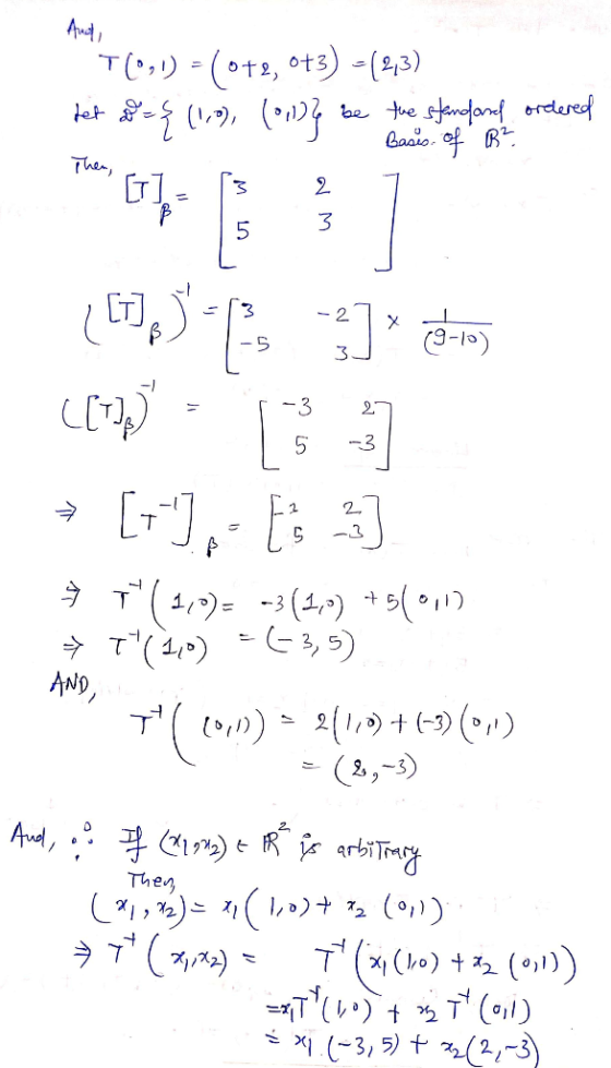 And T(0,1) = (0+2, 0+3) - (2,3) fet d = {(1,0), (01) be the standard ordered basis of B? Then, it is 2 7 (50,5- ] chains ((79
