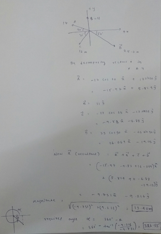 1a A 2.0 2. 25 0m 25 co s 50 元 -25 son 50y Now R (resultant) : A)-+-+ +D -| 9-5)s 13 .40 required ae o366