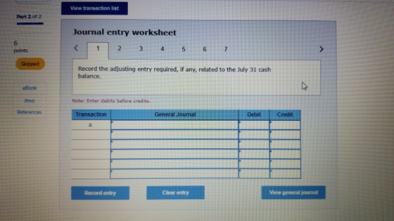 View transaction list Pont 2 of 2 Journal entry worksheet < 1 2 3 4 5 points Skipped Record the adjusting entry required, if