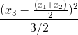 \frac{(x_3-\frac{(x_1+x_2)}{2})^2}{3/2}