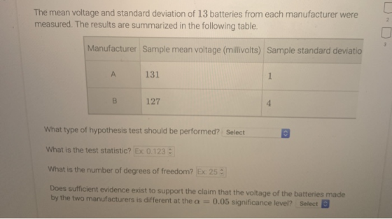 The mean voltage and standard deviation of 13 batteries from each manufacturer were measured. The results are summarized in t