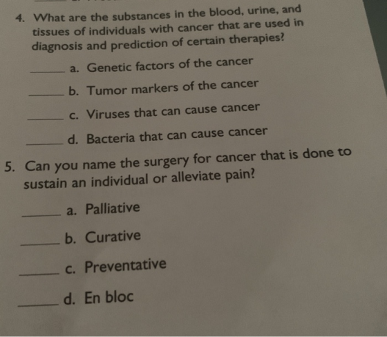 4. What are the substances in the blood, urine, and tissues of individuals with cancer that are used in diagnosis and predict