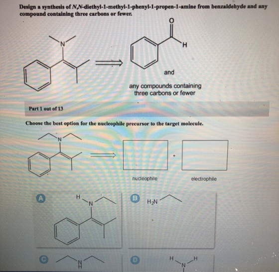 Design a synthesis of N,N-diethyl-1-methyl-1-phenyl-1-propen-1-amine from benzaldehyde and any compound containing three carb