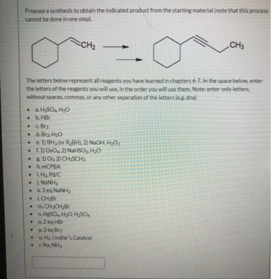 Propose a synthesis to obtain the indicated product from the starting material (note that this process cannot be done in one