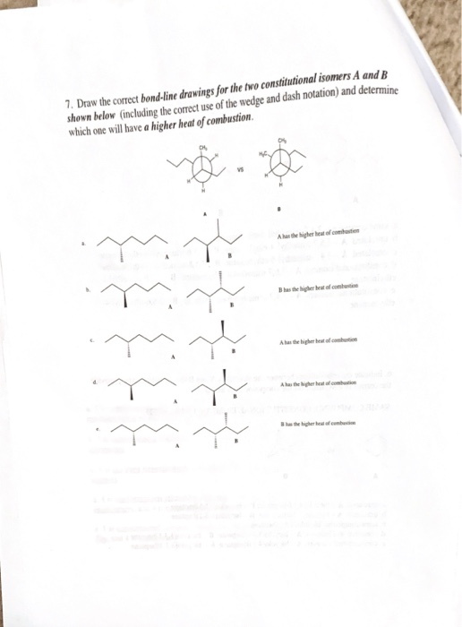 7. Draw the correct bond-line drawings for the two constitutional isomers A and B shown below (including the correct use of t