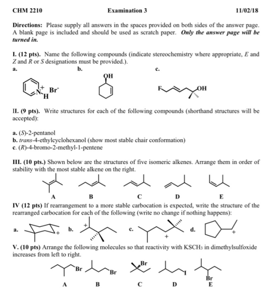 CHM 2210 Examination 3 11/02/18 Directions: Please supply all answers in the spaces provided on both sides of the answer page