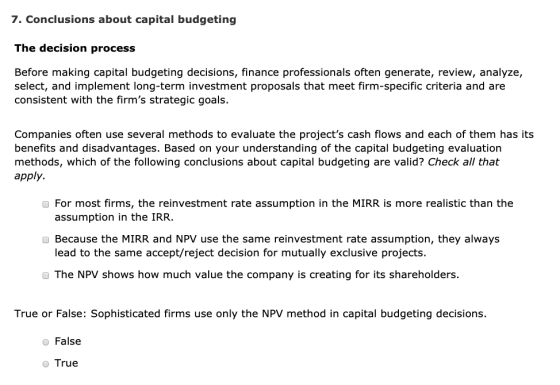 7. Conclusions about capital budgeting The decision process Before making capital budgeting decisions, finance professionals