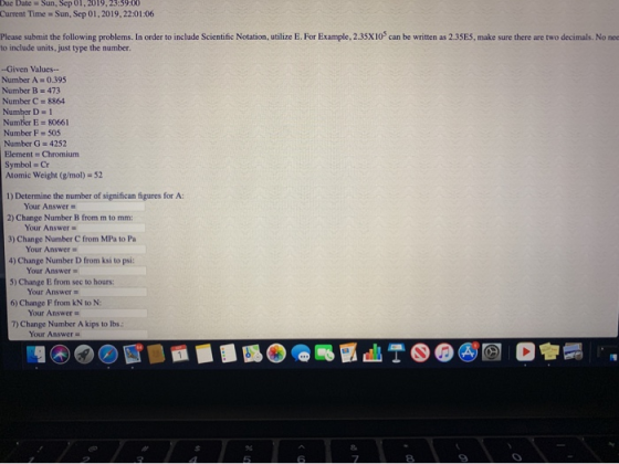 Due Date=Sun, Sep 01, 2019, 23:59:00 Current Time=Sun, Sep 01, 2019, 22:01:06 Please submit the following problems. In order