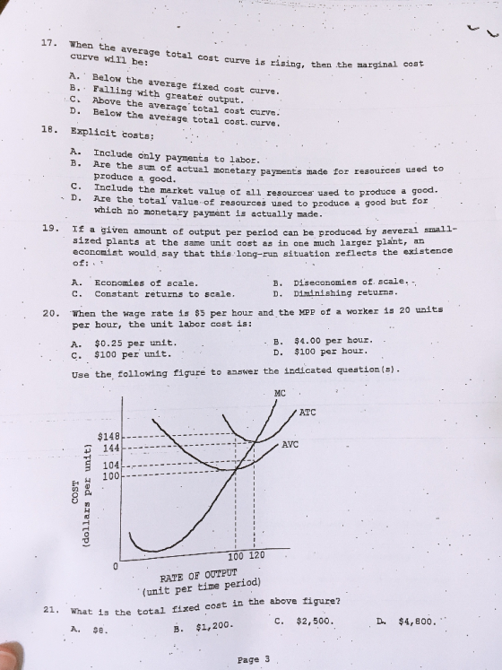 average total cost curve is rising. then the marginal co curve will be: A. Below the average fixed cost curve. B. Falling wit