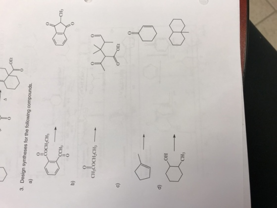 OEt 3. Design syntheses for the following compounds. a) CCH b) c) d) он gp CH3
