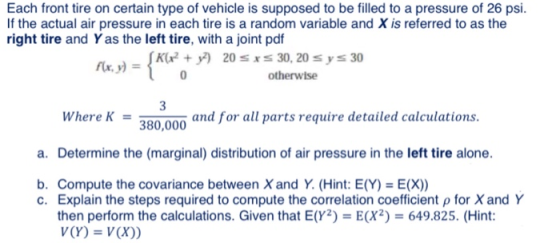 Each front tire on certain type of vehicle is supposed to be filled to a pressure of 26 psi. If the actual air pressure in ea